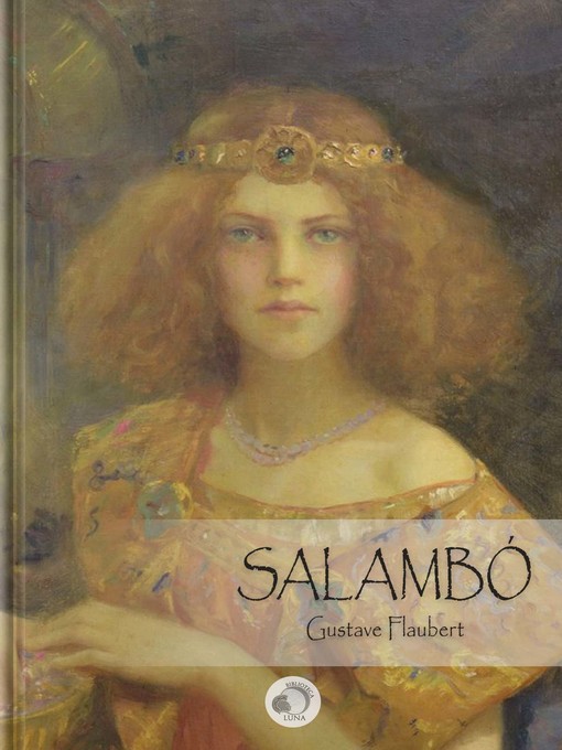 Title details for Salambó by Gustave Flaubert - Available